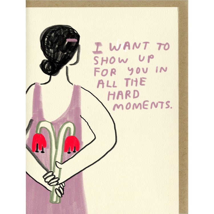 Hard Moments Card from People I've Loved