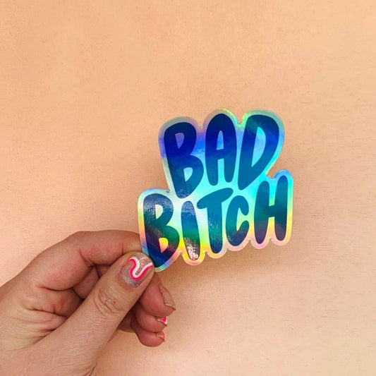 Bad Bitch Holographic Vinyl Sticker