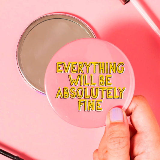 Pocket Mirror - Everything Will Be Absolutely Fine