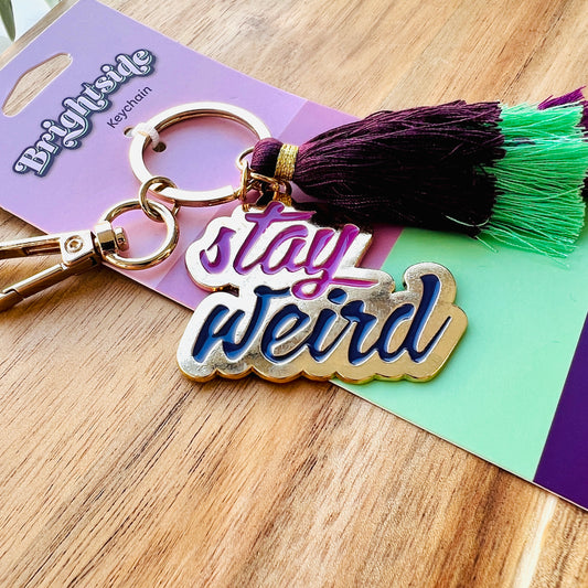 Stay Weird Olivia Moss Brightside Keyring