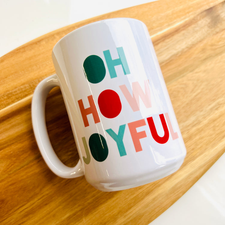Oh How Joyful Mug, Colourful Christmas Coffee Cup