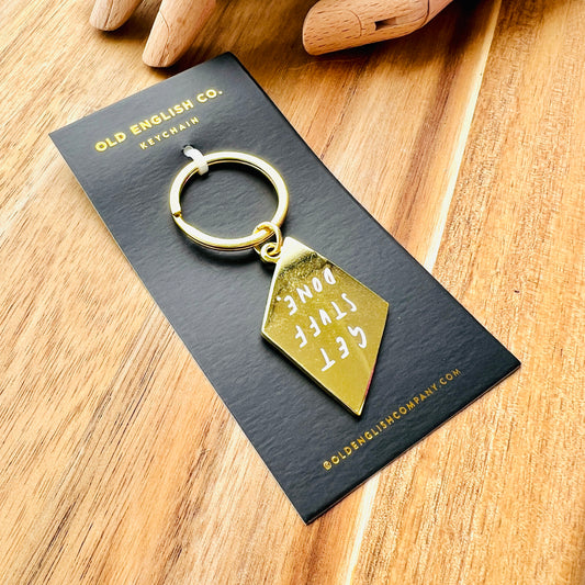 Old English Company Get Stuff Done Keyring