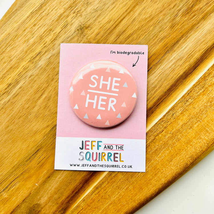Jeff And The Squirrel Biodegradable Pronoun Badges