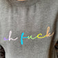 Charcoal 'Oh Fuck' Large Embroidered Sweatshirt